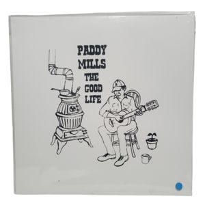 Paddy Mills The Good Life Vinyl LP Record Album 2016